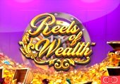 Reels of Wealth Slot