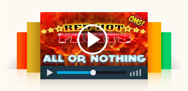 Red Hot Fruits All or Nothing Gameplay - £500 Jackpot